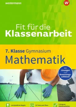 Westermann Lernwelten Abi Trainer·Mathematik*Fit für die Klassenarbeit - Gymnasium. Mathematik 7