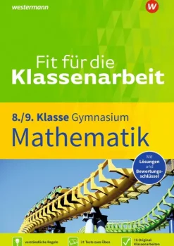 Westermann Lernwelten Abi Trainer·Mathematik-Fit für die Klassenarbeit - Gymnasium. Mathematik 8 / 9