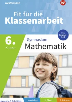 Westermann Lernwelten Abi Trainer·Mathematik|Quali Trainer·Abi Trainer-Fit für die Klassenarbeit - Gymnasium. Mathematik 6