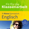 Fit für die Klassenarbeit - Gymnasium. Englisch 7*Westermann Lernwelten New