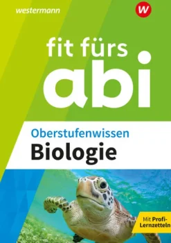 Westermann Lernwelten Abi Trainer·Biologie|Quali Trainer·Abi Trainer-Fit fürs Abi