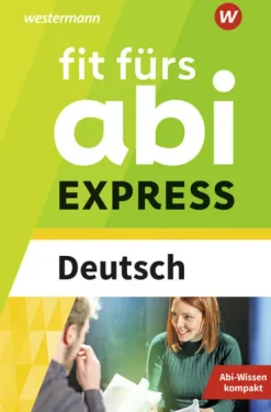 Fit fürs Abi Express. Deutsch*Westermann Lernwelten Clearance