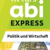 Fit fürs Abi Express. Politik und Wirtschaft*Westermann Lernwelten Clearance