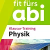 Westermann Lernwelten Abi Trainer·Physik|Quali Trainer·Abi Trainer-Fit fürs Abi. Klausur-Training Physik