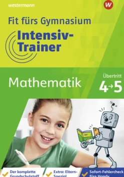 Westermann Lernwelten Quali Trainer·Grundschule|Grundschule·Mathematik*Fit fürs Gymnasium - Intensiv-Trainer. Übertritt 4 / 5 Mathematik