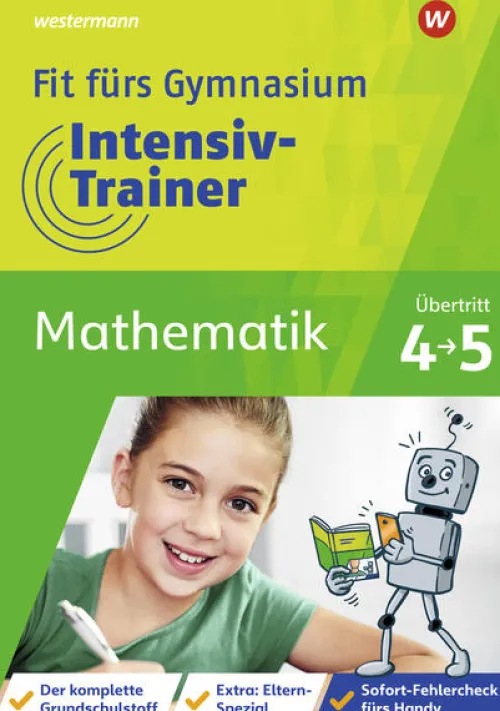 Westermann Lernwelten Quali Trainer·Grundschule|Grundschule·Mathematik*Fit fürs Gymnasium - Intensiv-Trainer. Übertritt 4 / 5 Mathematik
