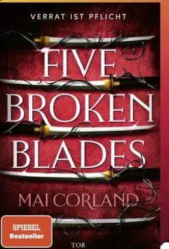 FISCHER TOR Asian Fantasy*Five Broken Blades