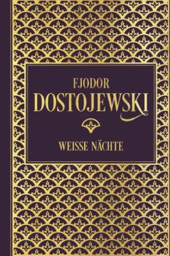 Fjodor Dostojewski: Weiße Nächte*Nikol Verlagsges.mbH Sale