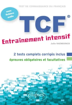 FLE TCF Entraînement intensif avec fichiers audio (Français Langue Etrangère)*ELLIPSES Hot