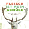 Rowohlt Verlag GmbH Literatur*Fleisch ist mein Gemüse