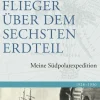 Edition Erdmann in der marixverlag GmbH Karten & Atlanten-Flieger über den sechsten Erdteil