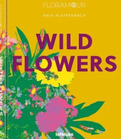 teNeues Verlag GmbH Architektur & Wohnen*Floramour: Wild Flowers
