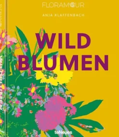 teNeues Verlag GmbH Architektur & Wohnen*Floramour: Wildblumen