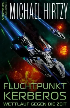 tredition Weltraumerforschung*Fluchtpunkt Kerberos - Wettlauf gegen die Zeit
