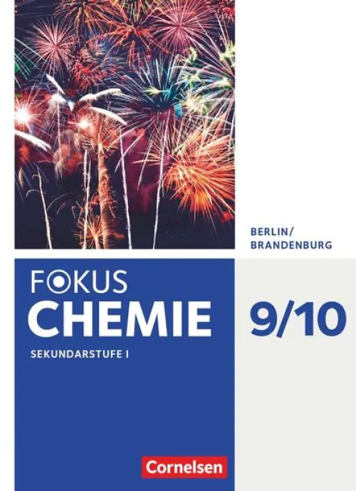 Cornelsen Verlag GmbH Nach Fächern·Chemie*Fokus Chemie 9./10. Schuljahr - Sekundarstufe - Berlin/Brandenburg - Schülerbuch