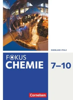 Fokus Chemie 7.-10. Schuljahr. Gymnasium Rheinland-Pfalz - Schülerbuch*Cornelsen Verlag GmbH Discount