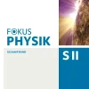 Fokus Physik Sekundarstufe II. Gesamtband. Westliche Bundesländer Oberstufe. Schülerbuch*Cornelsen Verlag GmbH