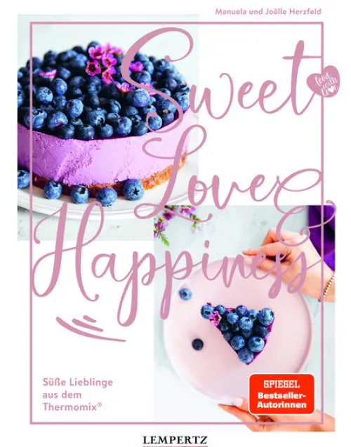 Edition Lempertz Thermomix®*food with love: Sweet Love & Happiness