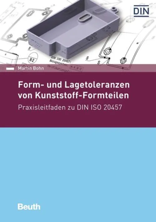 Form- und Lagetoleranzen von Kunststoff-Formteilen*DIN Media Verlag Outlet
