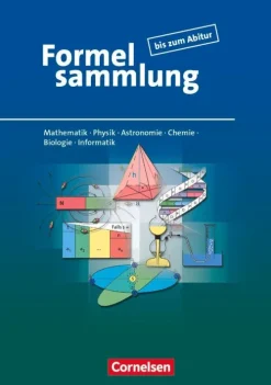 Duden Schulbuch Nach Schulform·Gymnasium*Formelsammlung bis zum Abitur - Mathematik - Physik - Astronomie - Chemie - Biologie - Informatik