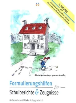 Formulierungshilfen für Schulberichte und Zeugnisse*Medienwerkstatt Mühlacker Outlet