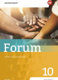 Westermann Schulbuch Nach Fächern·Politik & Sozialkunde-Forum - Politik und Gesellschaft 10. Schulbuch