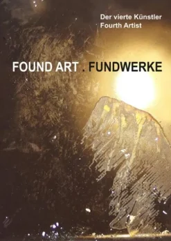 Found Art . Fundwerke*tredition Outlet