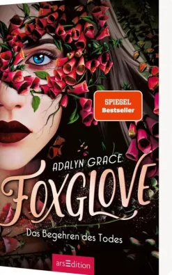 Ars Edition GmbH Young Adult|Fantasy-Foxglove - Das Begehren des Todes (Belladonna 2)