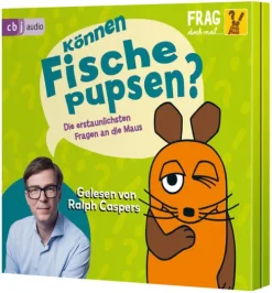 Kinder cbj audio Kinder- & Jugendbücher·Wissen & Sachbücher-Frag doch mal ... die Maus: Können Fische pupsen?