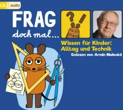 Frag doch mal ... die Maus! Wissen für Kinder: Alltag und Technik*cbj audio New