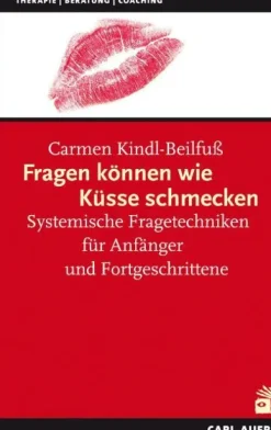 Auer-System-Verlag, Carl Wirtschaft*Fragen können wie Küsse schmecken