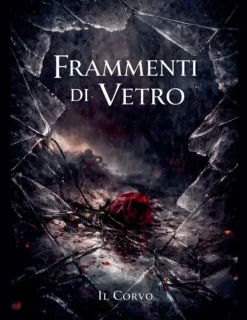 Il Corvo Italienische Bücher*Frammenti di Vetro