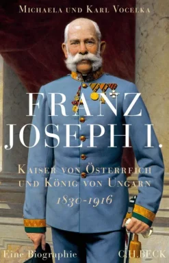 C.H. Beck Geschichte-Franz Joseph I.