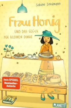 Planet! 6-10 Jahre*Frau Honig und das Glück der kleinen Dinge