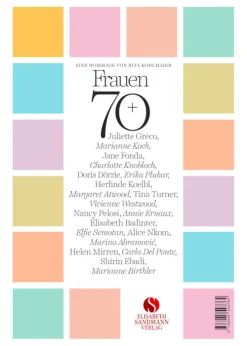 Frauen 70+ Cool. Rebellisch. Weise.*Sandmann, Elisabeth Hot