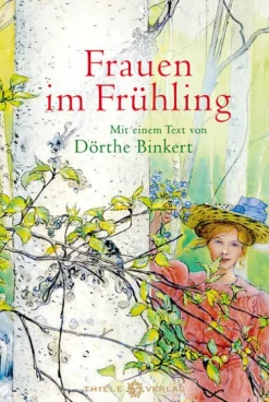 Frauen im Frühling*Thiele Verlag