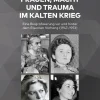 Frauen, Macht und Trauma im Kalten Krieg*Büchner-Verlag Outlet