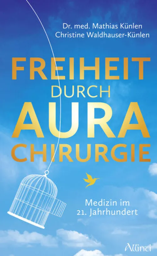 Freiheit durch Aurachirurgie*Allinti Verlag GmbH Discount