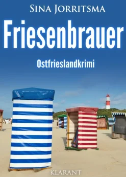 Klarant Spionagethriller|True Crime-Friesenbrauer. Ostfrieslandkrimi