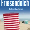 Klarant True Crime*Friesendolch. Ostfrieslandkrimi