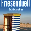 Klarant True Crime*Friesenduell. Ostfrieslandkrimi