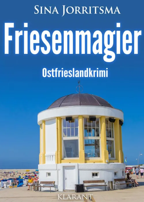 Friesenmagier. Ostfrieslandkrimi*Klarant Online