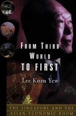 From Third World to First*Harper Collins Publ. USA Best