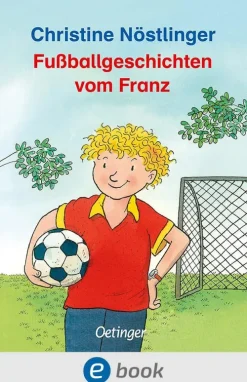 Kinder Oetinger Fußball-Fußballgeschichten vom Franz