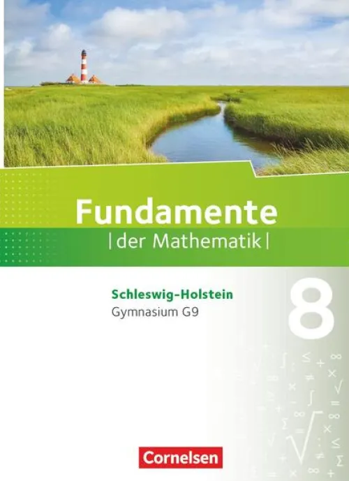 Cornelsen Verlag GmbH Nach Bundesländern·Schleswig-Holstein*Fundamente der Mathematik 8. Schuljahr - Schleswig-Holstein G9 - Schülerbuch