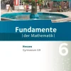 Cornelsen Verlag GmbH Nach Schulform·Gymnasium|Nach Schulform·Gesamtschule-Fundamente der Mathematik 6. Schuljahr - Hessen - Schülerbuch