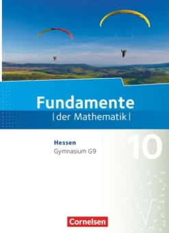 Cornelsen Verlag GmbH Nach Bundesländern·Hessen-Fundamente der Mathematik 10. Schuljahr - Hessen - Schülerbuch