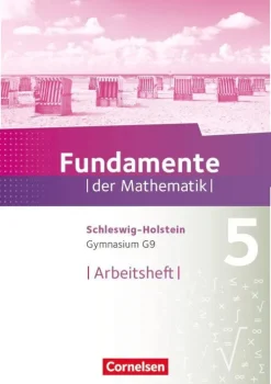 Cornelsen Verlag GmbH Nach Bundesländern·Schleswig-Holstein-Fundamente der Mathematik 5. Schuljahr - Schleswig-Holstein G9 - Arbeitsheft mit Lösungen
