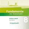 Cornelsen Verlag GmbH Nach Bundesländern·Sachsen-Anhalt*Fundamente der Mathematik 8. Schuljahr - Gymnasium Sachsen-Anhalt - Arbeitsheft mit Lösungen