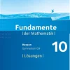 Cornelsen Verlag GmbH Nach Bundesländern·Hessen-Fundamente der Mathematik 10. Schuljahr - Hessen - Lösungen zum Schülerbuch